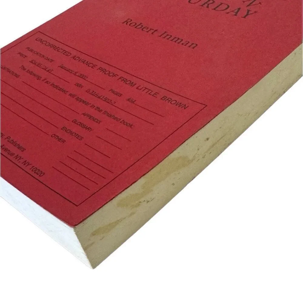 Captain Saturday : A Novel by  Robert Inman Uncorrected Advance Proof - Signed